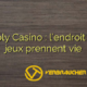 Casinoly Casino : l’endroit où les jeux prennent vie